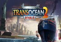 Read review for TransOcean 2: Rivals - Nintendo 3DS Wii U Gaming