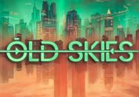 Read Preview: Old Skies (PC) - Nintendo 3DS Wii U Gaming