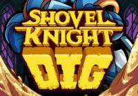 Read Review: Shovel Knight Dig (Nintendo Switch) - Nintendo 3DS Wii U Gaming