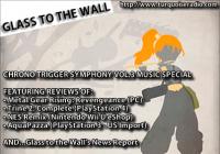 Read article Glass to the Wall Ep.45: Chrono Symphony Vol3 - Nintendo 3DS Wii U Gaming