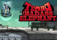 Read Review: Tembo the Badass Elephant (PC) - Nintendo 3DS Wii U Gaming