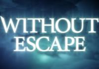 Review for Without Escape on PC