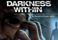 Read review for Darkness Within: In Pursuit of Loath Nolder - Nintendo 3DS Wii U Gaming