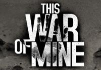 Read review for This War of Mine: The Little Ones - Nintendo 3DS Wii U Gaming