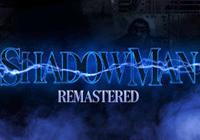 Read review for Shadow Man Remastered - Nintendo 3DS Wii U Gaming