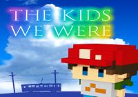 Read review for The Kids We Were - Nintendo 3DS Wii U Gaming