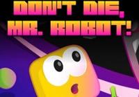 Read review for Don't Die, Mr. Robot! - Nintendo 3DS Wii U Gaming