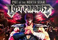 Read review for Fist of the North Star: Lost Paradise - Nintendo 3DS Wii U Gaming